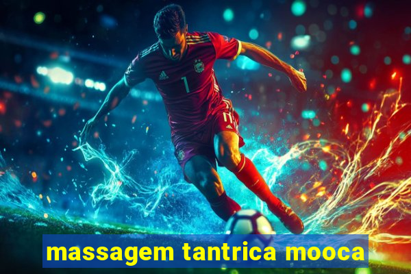 massagem tantrica mooca